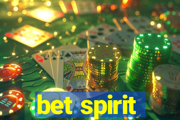 bet spirit